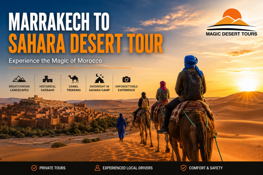 Marrakech to Sahara Desert Tour with camel trekking across Moroccan desert dunes at sunset